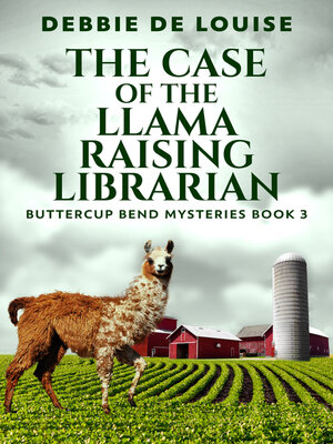 cover image of The Case of the Llama Raising Librarian